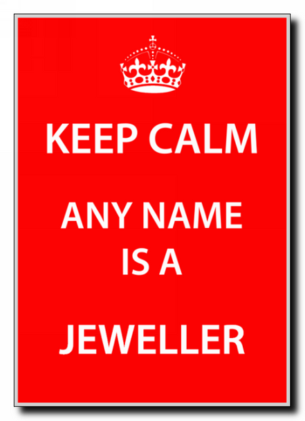 Jeweller Keep Calm Jumbo Magnet