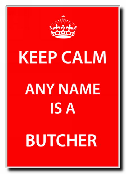 Butcher Keep Calm Jumbo Magnet