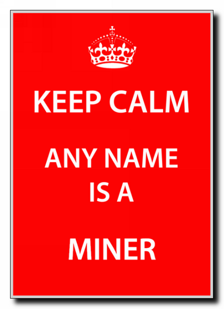 Miner Keep Calm Jumbo Magnet
