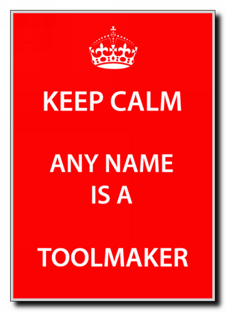 Toolmaker Keep Calm Jumbo Magnet