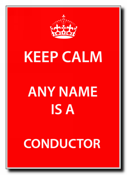 Conductor Keep Calm Jumbo Magnet