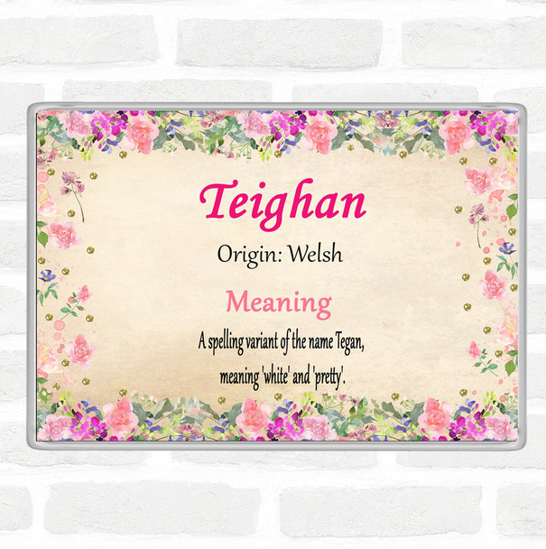 Teighan Name Meaning Magnet Floral