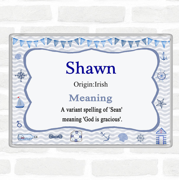 Shawn Name Meaning Magnet Nautical
