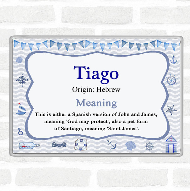 Tiago Name Meaning Magnet Nautical