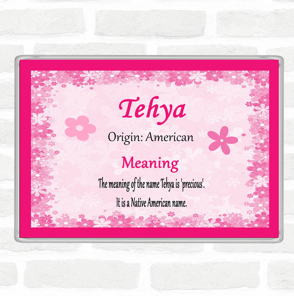 Tehya Name Meaning Magnet Pink