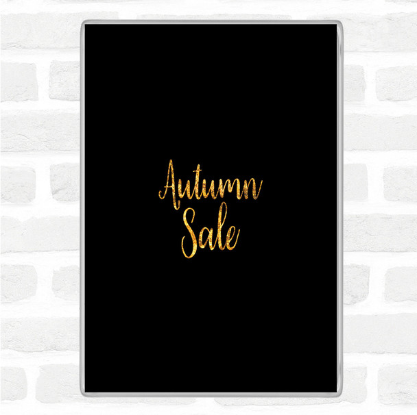 Black Gold Autumn Sale Quote Magnet