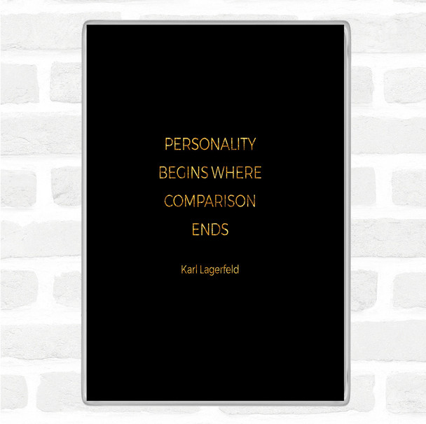 Black Gold Karl Personality Quote Magnet