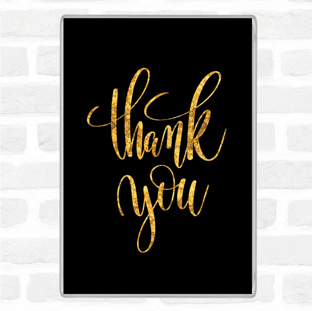 Black Gold Thank You Swirl Quote Magnet