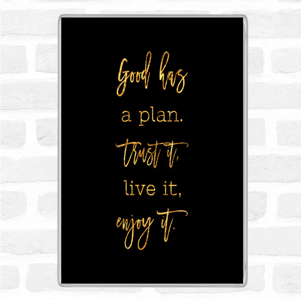 Black Gold Trust It Quote Magnet