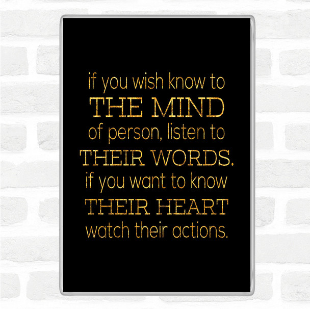 Black Gold Watch Their Actions Quote Magnet