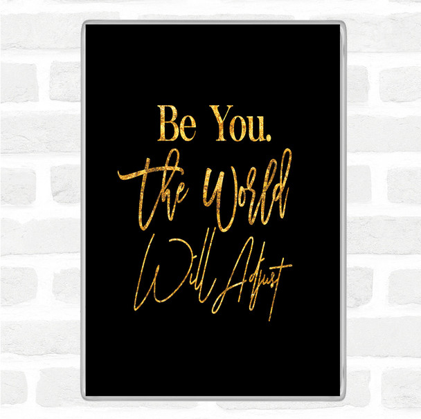 Black Gold World Will Adjust Quote Magnet