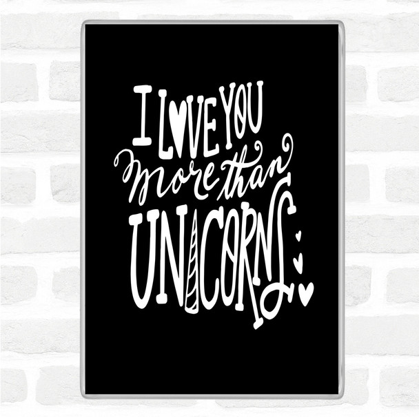 Black White I Love You Unicorn Quote Magnet Black White I Love You Unicorn Quote Magnet