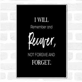 Black White I Will Remember Quote Magnet