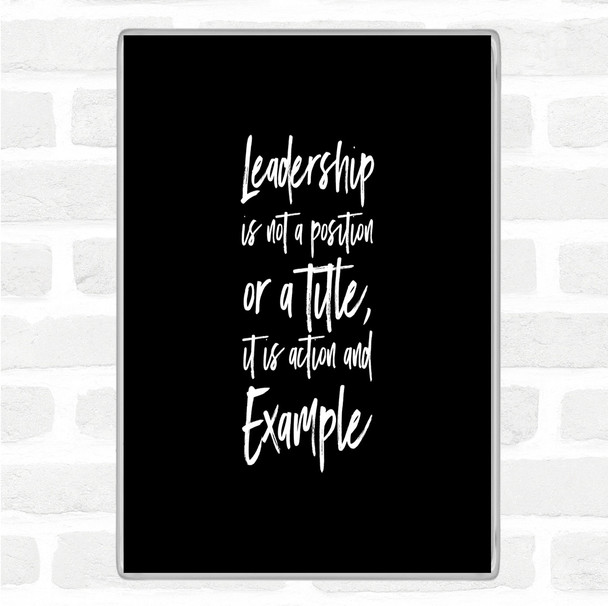 Black White Leadership Quote Magnet