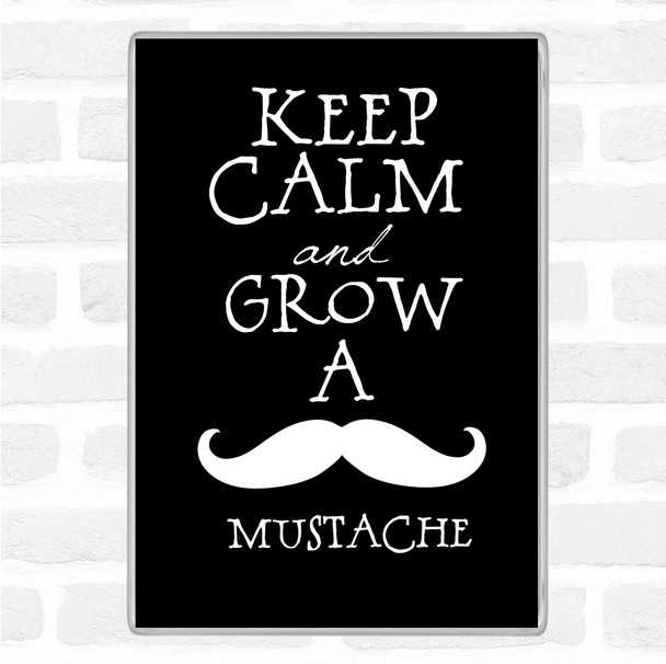 Black White Mustache Keep Calm Quote Magnet