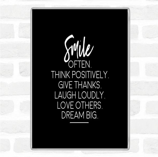 Black White Smile Often Quote Magnet