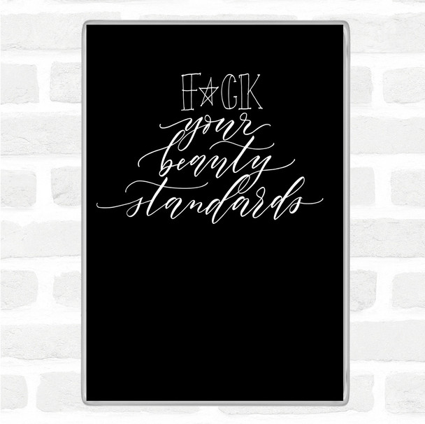 Black White Beauty Standards Quote Magnet