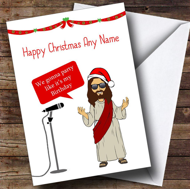 Funny Jesus Party Customised Christmas Card