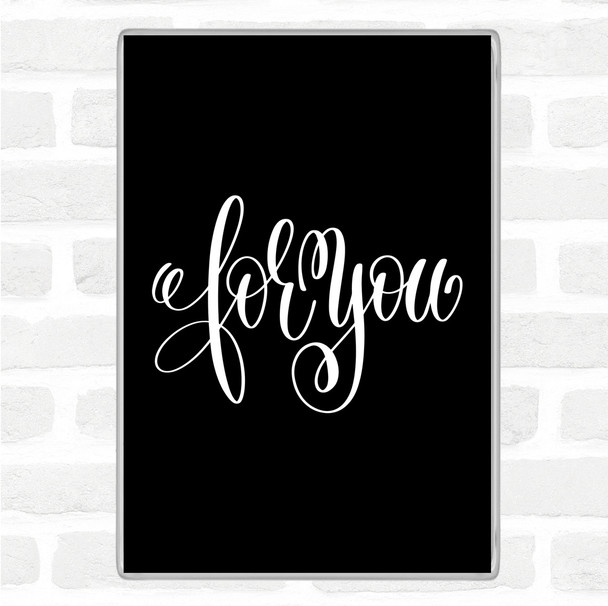 Black White Christmas For You Quote Magnet