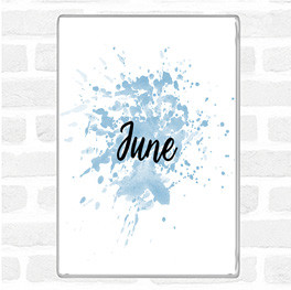 Blue White June Inspirational Quote Magnet