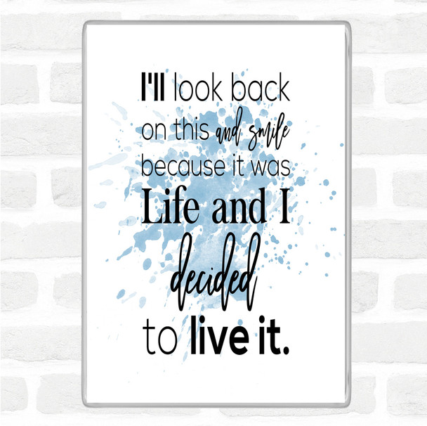 Blue White Look Back And Smile Inspirational Quote Magnet