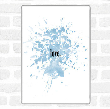 Blue White Love Inspirational Quote Magnet
