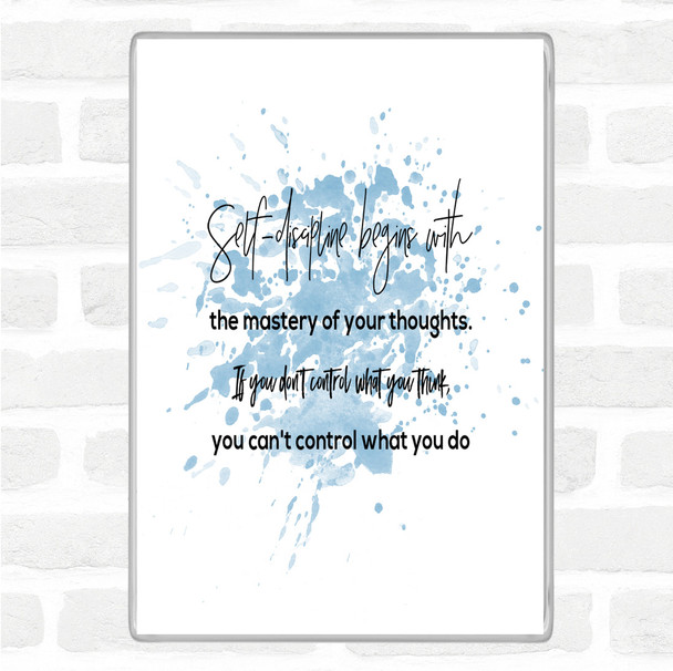 Blue White Mastery Of Your Thoughts Inspirational Quote Magnet