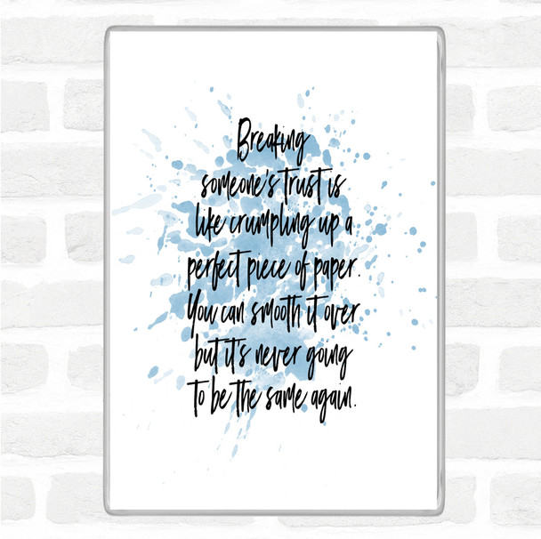 Blue White Never Be The Same Inspirational Quote Magnet