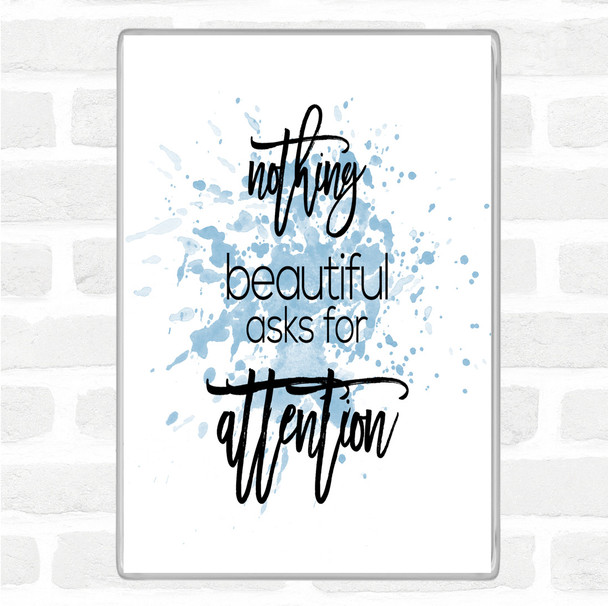 Blue White Nothing Beautiful Inspirational Quote Magnet
