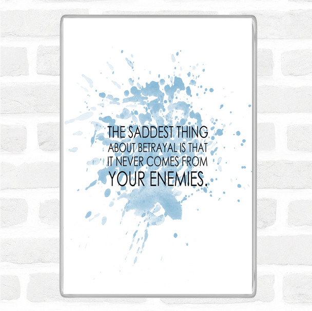 Blue White Saddest Thing Inspirational Quote Magnet
