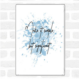 Blue White Simple But Significant Inspirational Quote Magnet