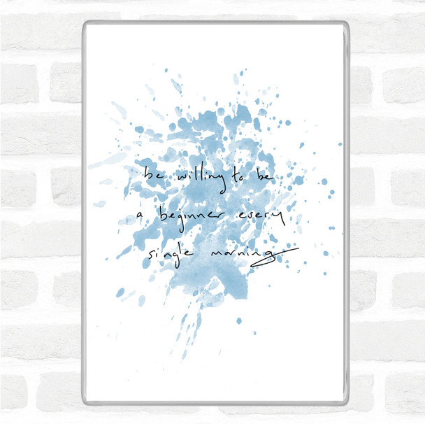 Blue White Beginner Every Morning Inspirational Quote Magnet
