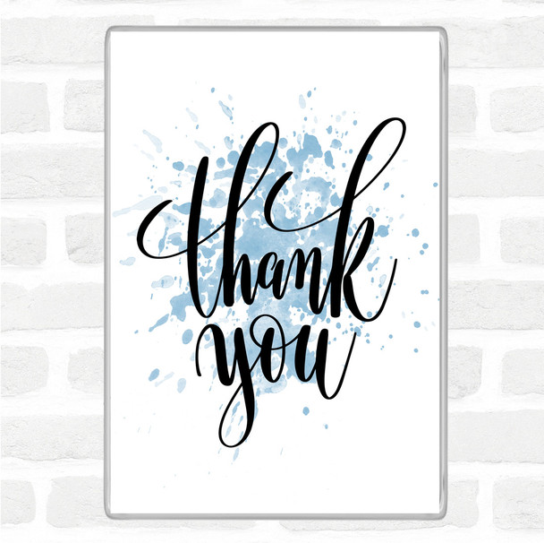 Blue White Thankyou Inspirational Quote Magnet
