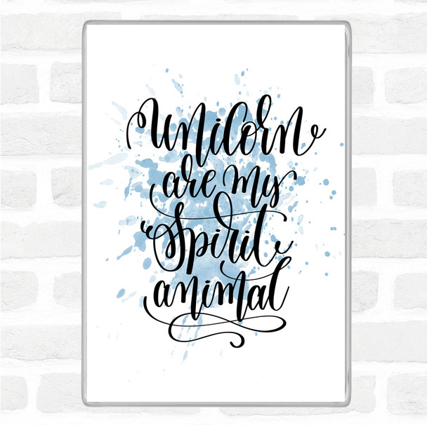 Blue White Unicorn Spirit Animal Inspirational Quote Magnet