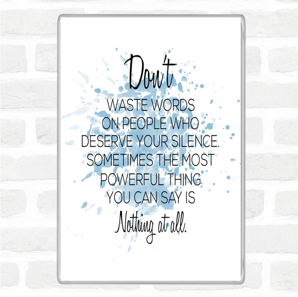 Blue White Waste Words Inspirational Quote Magnet
