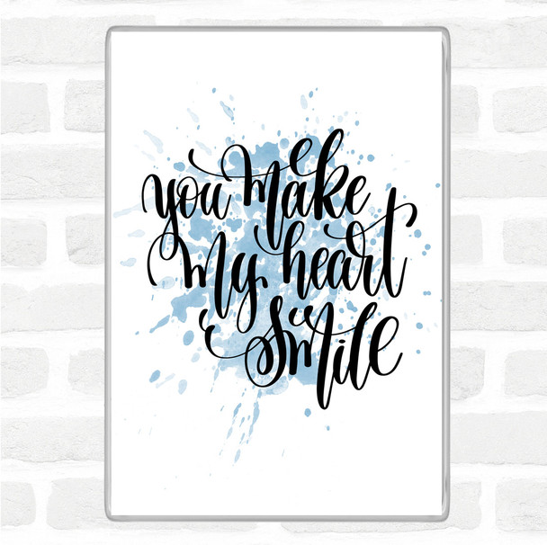 Blue White You Make My Heart Smile Inspirational Quote Magnet
