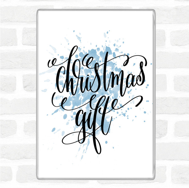 Blue White Christmas Gift Inspirational Quote Magnet