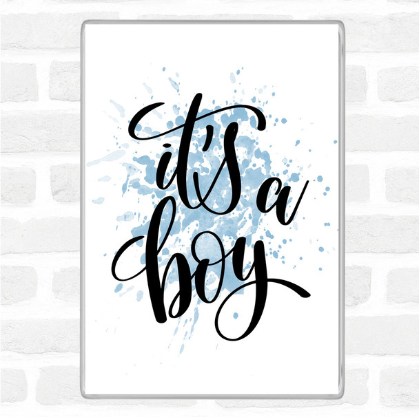 Blue White A Boy Inspirational Quote Magnet