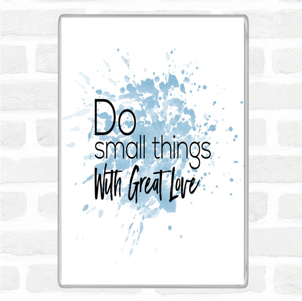 Blue White Great Love Inspirational Quote Magnet