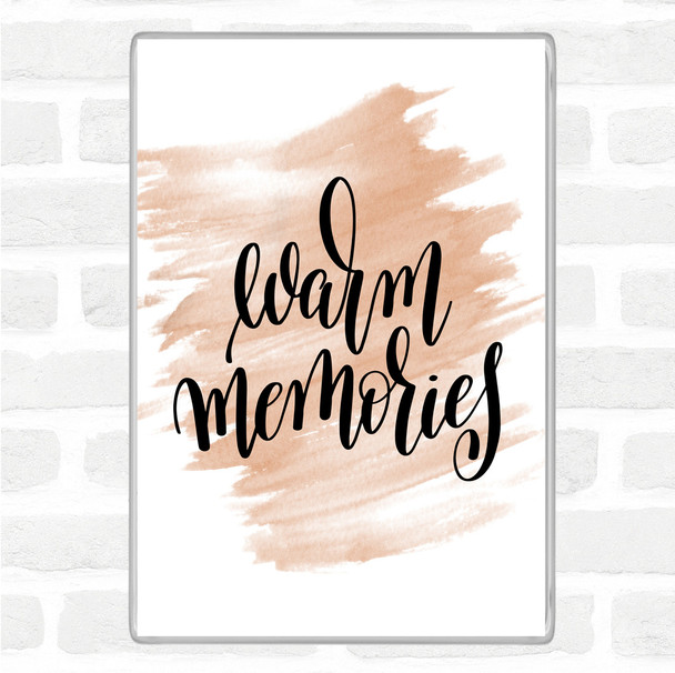Watercolour Memories Quote Magnet