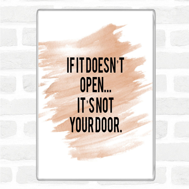 Watercolour Not Your Door Quote Magnet