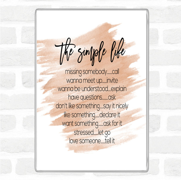 Watercolour Simple Life Quote Magnet