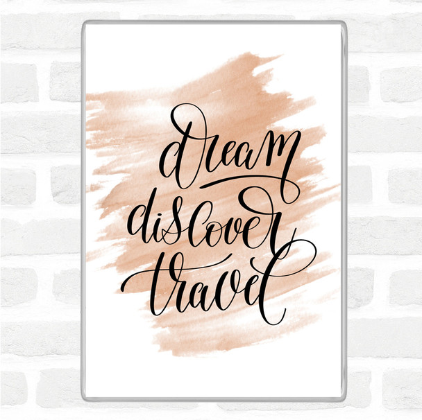 Watercolour Discover Travel Quote Magnet