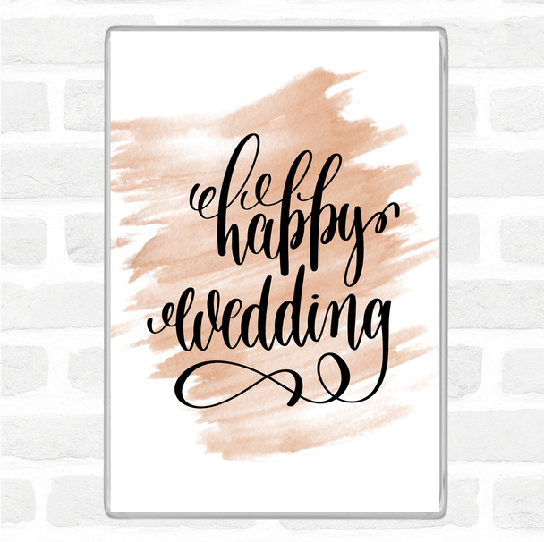 Watercolour Happy Wedding Quote Magnet