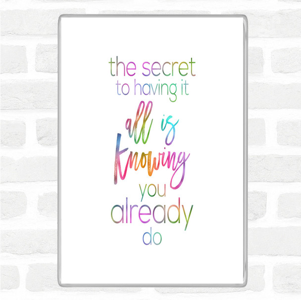 Having It All Rainbow Quote Magnet