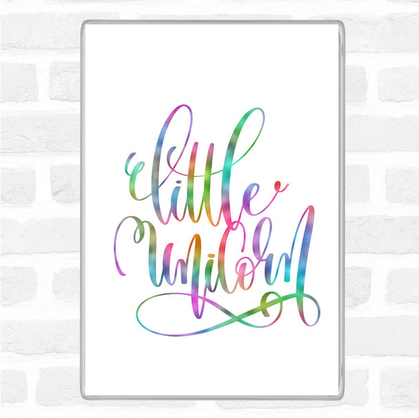 Little Unicorn Rainbow Quote Magnet