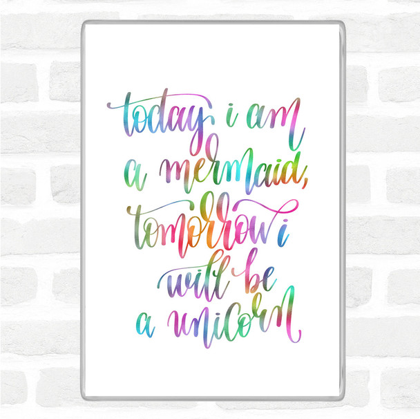 Mermaid And Unicorn Rainbow Quote Magnet Mermaid And Unicorn Rainbow Quote Magnet