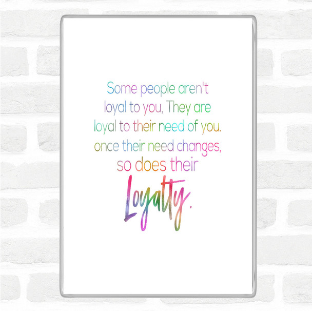 Needs Change Rainbow Quote Magnet
