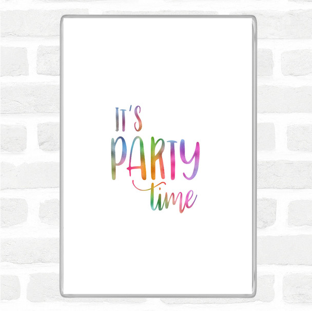 Party Time Rainbow Quote Magnet