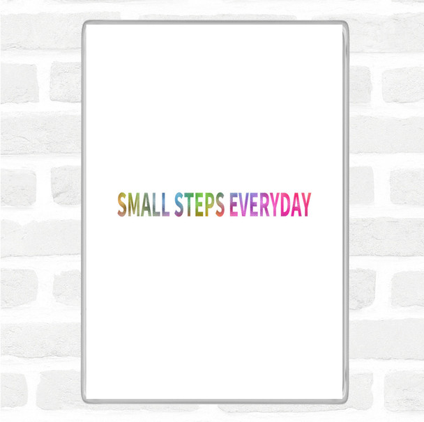 Small Steps Everyday Rainbow Quote Magnet